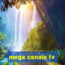 mega canais tv